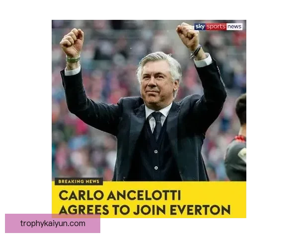 英超戴奇执教埃弗顿 状态回暖值得关注